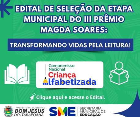 EDITAL DE SELEÇÃO DA ETAPA MUNICIPAL DO III PRÊMIO MAGDA SOARES